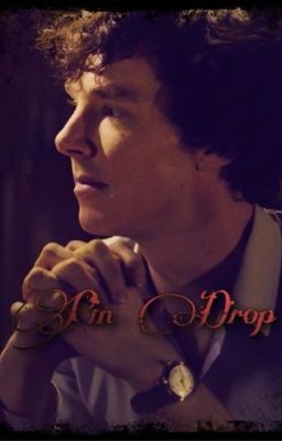 Pin Drop (Sherlock x Reader) cover