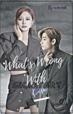 What's wrong with Secretary Kim? |TAETZU| |Completed| cover