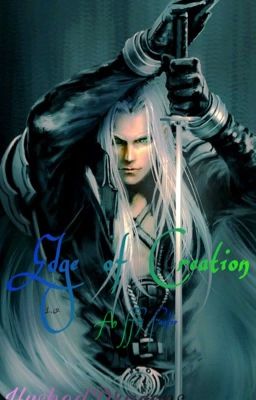 Edge of Creation (A FF7 Fanfic) cover