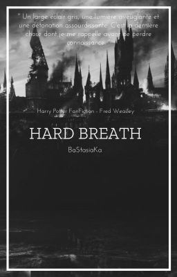 Harry Potter - Hard Breath | Fred Weasley x OC cover