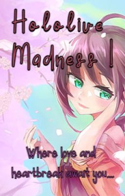 Hololive Madness! (Reader X Hololive) cover