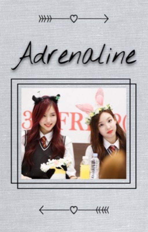 adrenaline ; minayeon by noeticism