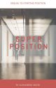 Superposition (Starting Position Sequel) by woodlander8