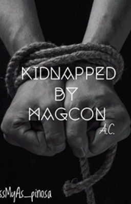 Kidnapped by Magcon cover