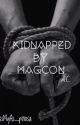 Kidnapped by Magcon by KissMyAs_pinosa