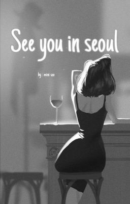 See You In Seoul cover