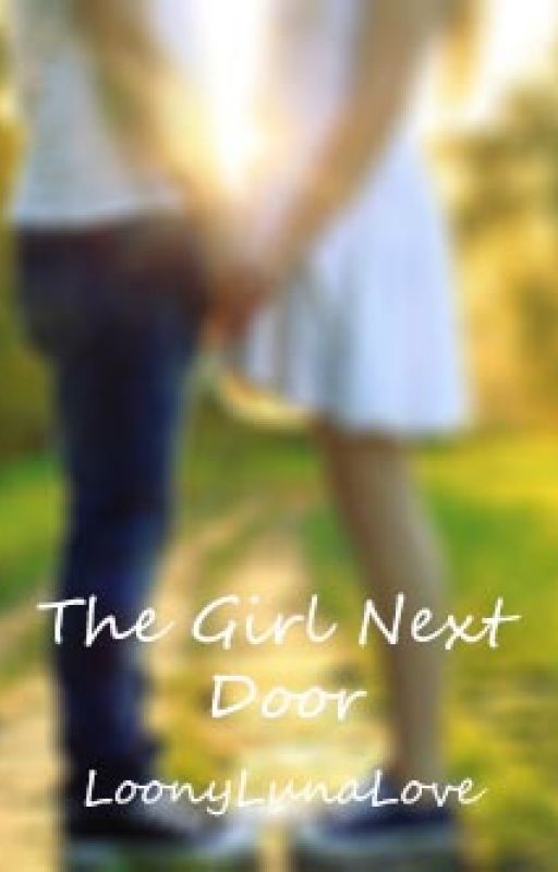 The Girl Next Door (A NCIS FanFiction) by LoonyLunaLove