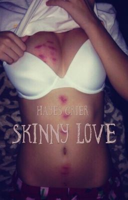 Skinny Love • H.G. cover