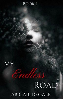 My Endless Road [COMPLETED] cover