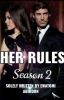 HER RULES ( SEASON 2)