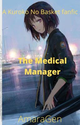 The Medical Manager (Kuroko x OC) cover