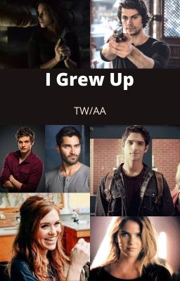 I grew up || TW/AA cover