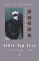 Sincerity Love  by AnnWhiteFlo