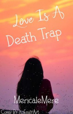 Love is a Death Trap (First in the Series) cover