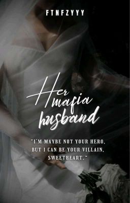 C | HER MAFIA HUSBAND  cover