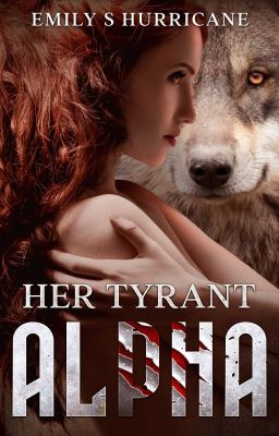 Her Tyrant Alpha [EXCERPT] cover