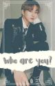 Who are you? || Jungwon ff by ayaifics