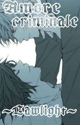 Amore criminale ~Lawlight~ cover