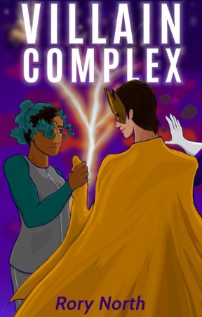 Villain Complex [NOW A PUBLISHED BOOK] [WATTYS WINNER 2022] by auroraanorth