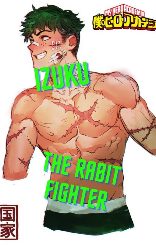 Izuku the Rabbit Fighter (On Hiatus) by Bubbon