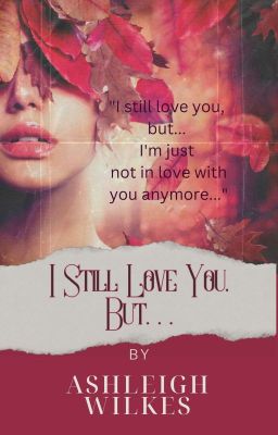 I STILL LOVE YOU, BUT... cover