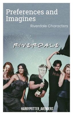 Riverdale Preferences and Imagines cover