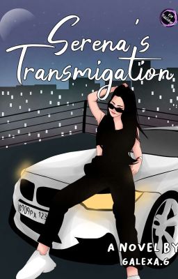 Serena's Transmigration [END] cover