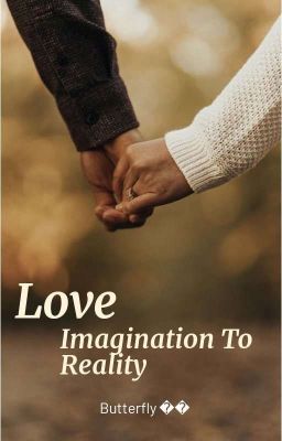 Love: Imagination To Reality cover