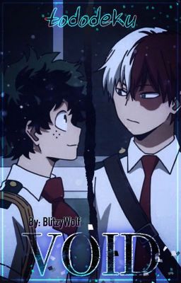 Void | Depressed Todoroki x Midoriya cover