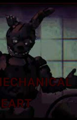 Mechanical heart (springtrap X Reader) cover