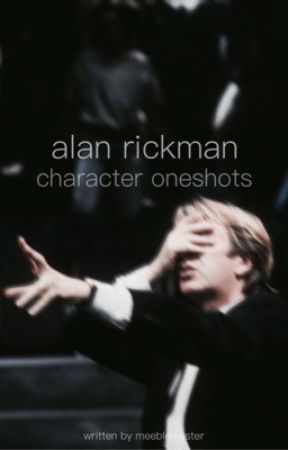 alan rickman character oneshots by meeblemaster