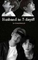 Husband in 3 days! (TAEKOOK)  by dreamistaekook