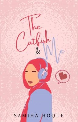 The Badboy, the Catfish & Me cover