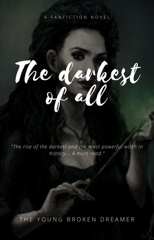 the darkest of all by icallmyselfadreamer