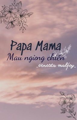 dnhp | Papa mama! Mau ngừng chiến! cover