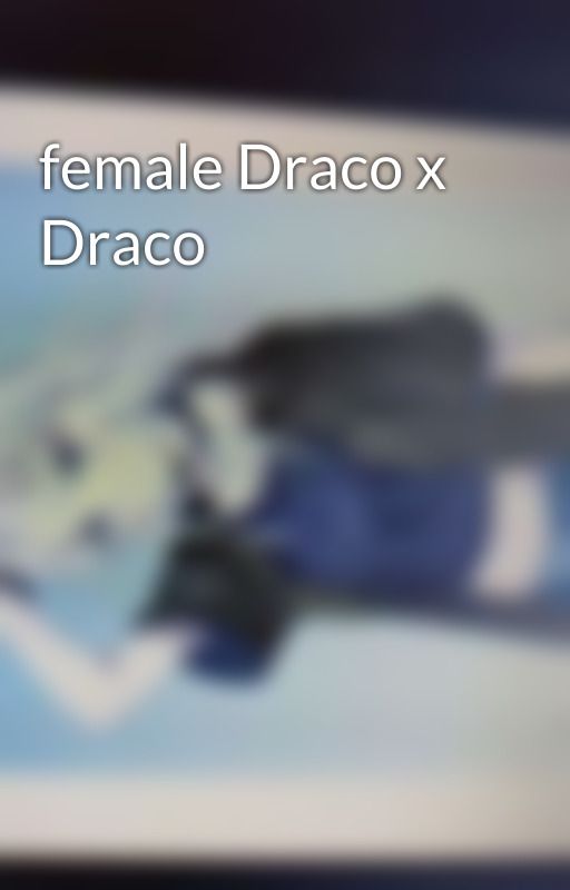 female Draco x Draco  by KyleeHutchinson4