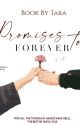 Promises to Forever (On Dreame) by theshimmery_star