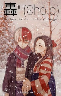 "轟" (Shoto) La Bestia de Hielo y Fuego (Todomomo) cover