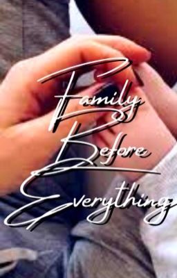 Family Before Everything cover