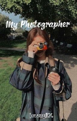 My Photographer || [Chaerji] cover