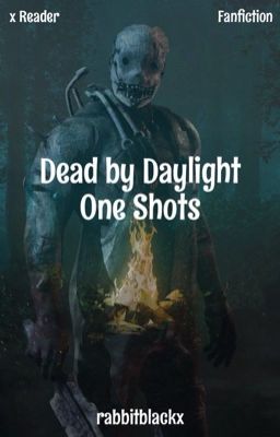 Dead by Daylight One Shots cover