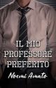 Il mio professore preferito by NoemiAmato0