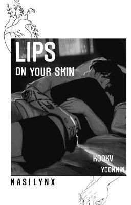 Lips on your skin|Kookv cover