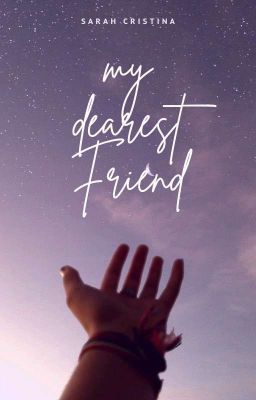 my dearest friend... cover