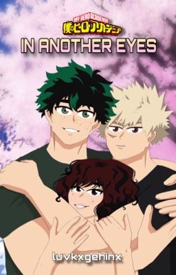 In another eyes. [ENG] [Dekubaku x OC] cover