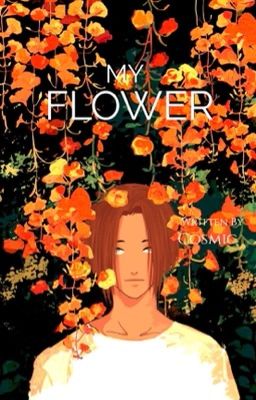 || MY FLOWER || cover