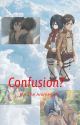 Confusion? by Animegist