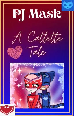 PJ Mask: A Catlette Tale cover