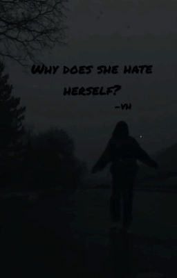 why does she hate herself? vh cover