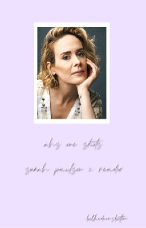 sarah paulson one shots (ahs) by billiedeansbottom